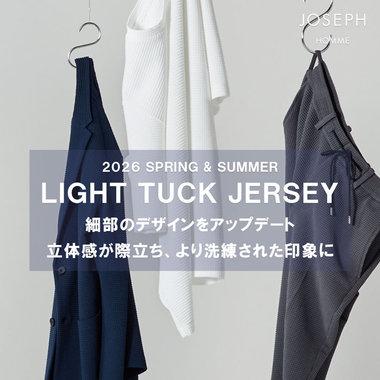 2026SS LIGHT TUCK JERSEY 通常販売スタート！