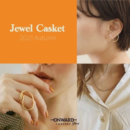 【Jewel Casket】2021 Autumn