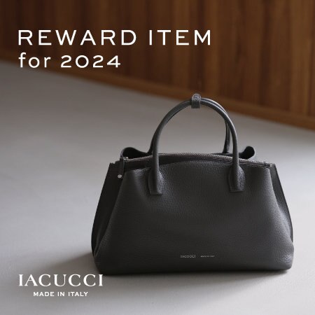 REWARD ITEM for 2024 -ご褒美にゲットしたい名品アイテム-