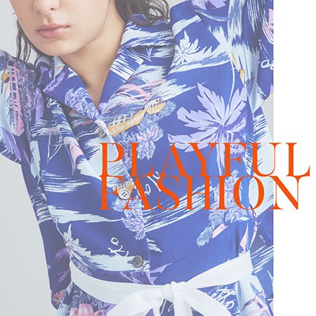 【PLAYFUL FASHION】～いち早くvacation気分を味わって。～2023SS collection