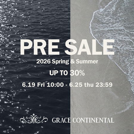 【GRACE CONTINENTAL限定】2026SS"PRE SALE"