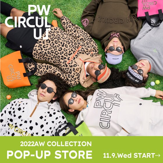 【PW CIRCULUS】2022AW POP UP 11月開催！