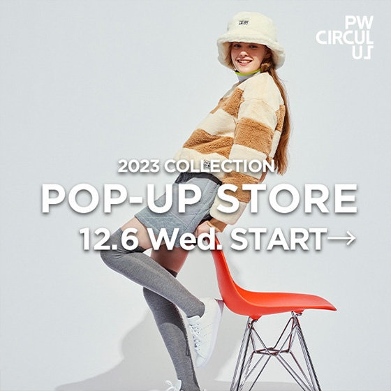 PW CIRCULUS】2023AW POP UP 12月開催のお知らせ | ONWARD CROSSET