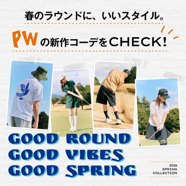 【特集】春のラウンドに、いいスタイル。
