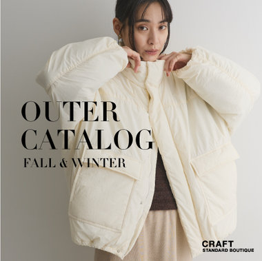 2025 WINTER OUTER CATALOG／アウター特集