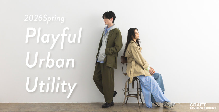 ◆2026 SPRING － 春の新作アイテム続々と入荷中。