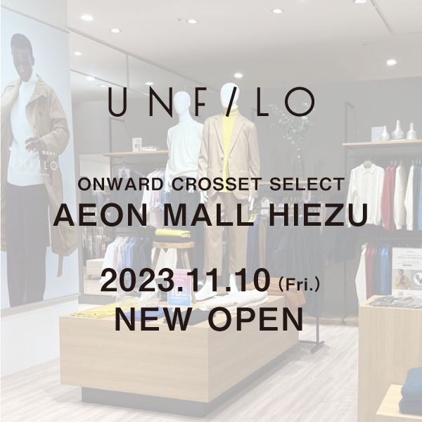 UNFILO MENS「イオンモール日吉津」に11/10（金）オープン！