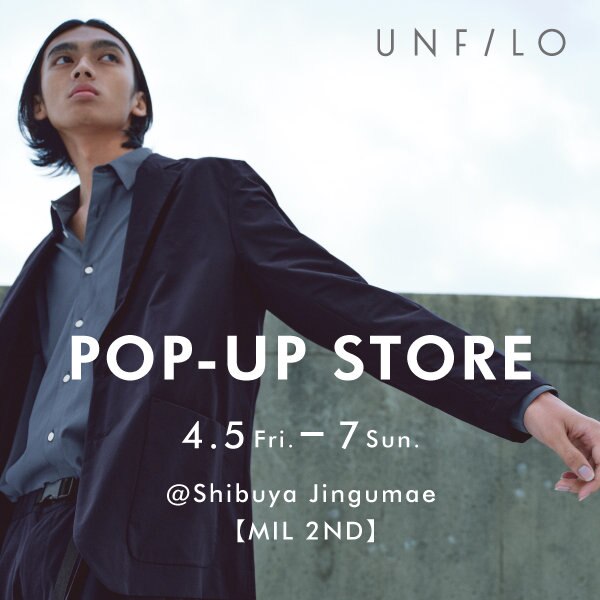 【4/5～7】UNFILO MENS 「POP-UP STORE」を開催！