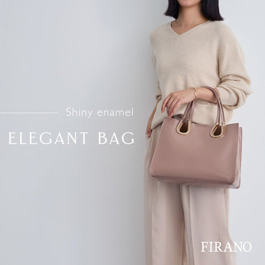 FIRANO 艶をまとう 洗練のエナメルバッグ