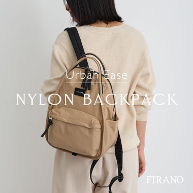 FIRANO 洗練カジュアルが叶う ナイロンリュック