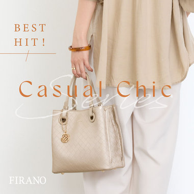 FIRANO 大人の日常に寄り添う CASUAL CHIC SERIES