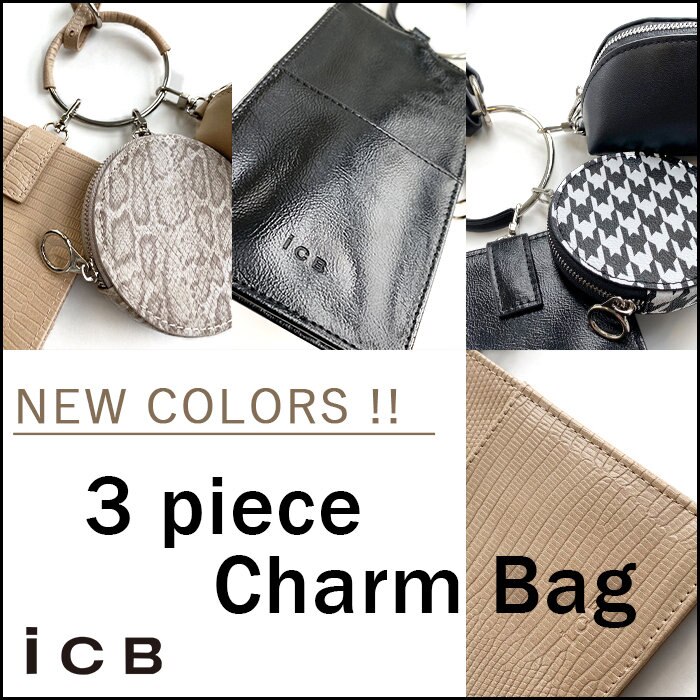 NEW COLORS !! 3ピースチャームバッグ