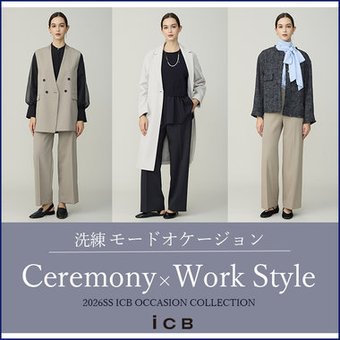 洗練 モードオケージョン  Ceremony×Work Style