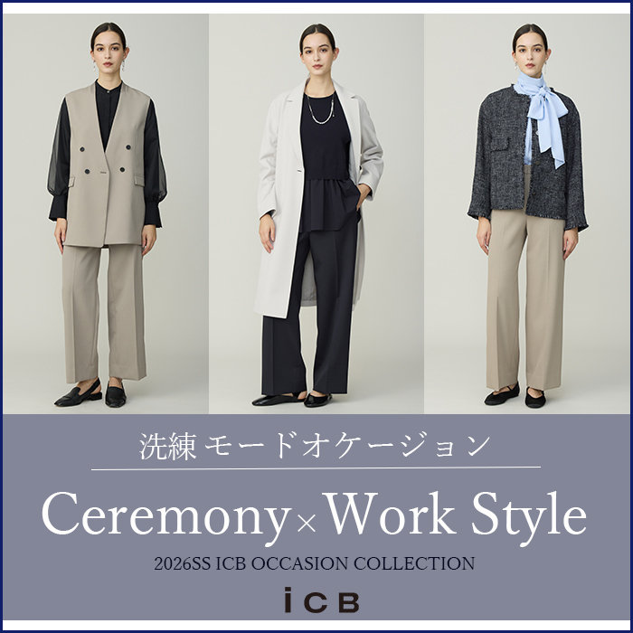 洗練 モードオケージョン  Ceremony×Work Style