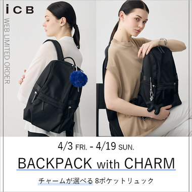 【WEB限定】BACKPACK with CHARM