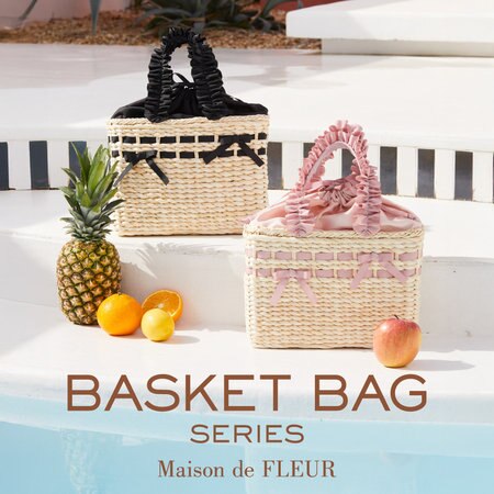 【Basket Bag】夏のマストアイテムが登場