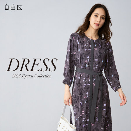 【特集】DRESS Collection
