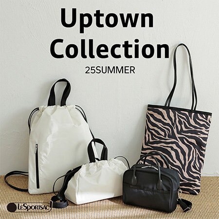 軽さときちんと感を兼ねそろえた「Uptown Collection」に夏の新作が登場！