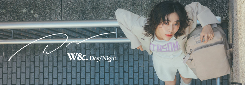 W&amp;.Day/Night　ダブルアンドデイナイト