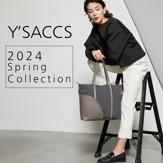 【Y'SACCS 】春の新作続々入荷中！