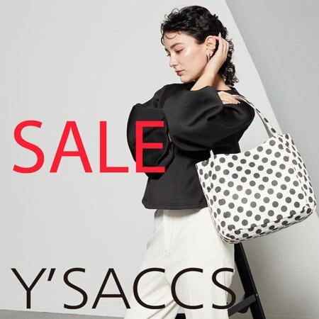 【Y'SACCS】MORE SALE開催中！