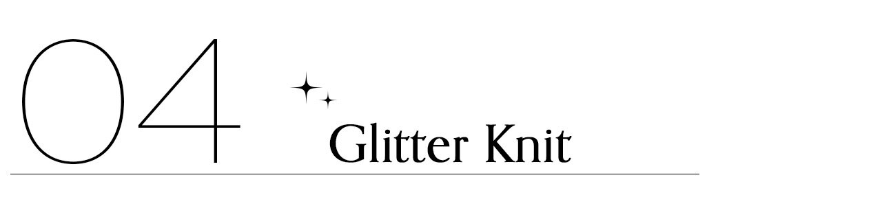 04 Glitter Knit